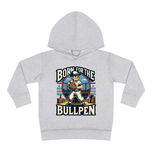 Born For The Bullpen Toddler Hoodie