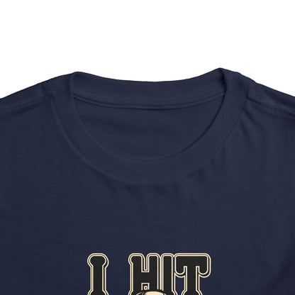 I Hit Dingers Toddler T-Shirt