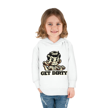 Get Dirty Toddler Hoodie