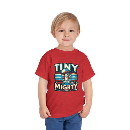 Tiny But Mighty Toddler T-Shirt