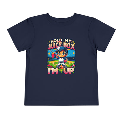 Hold My Juice Box, I'm Up Toddler T-Shirt