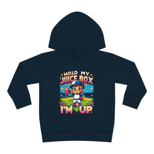 Hold My Juice Box, I'm Up Toddler Hoodie