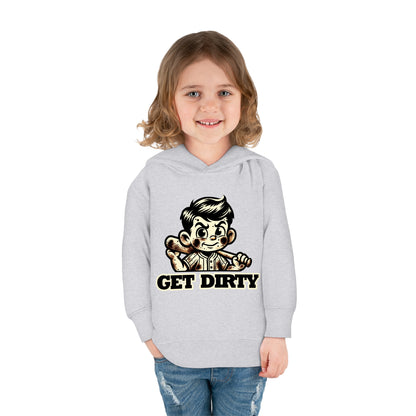 Get Dirty Toddler Hoodie