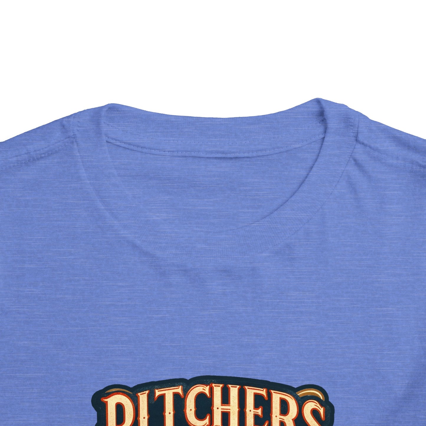 Pitchers Be Crazy Toddler T-Shirt