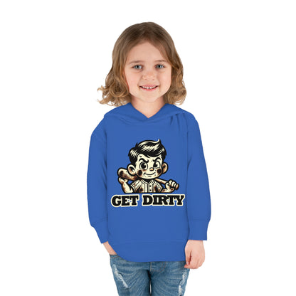 Get Dirty Toddler Hoodie