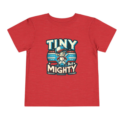 Tiny But Mighty Toddler T-Shirt